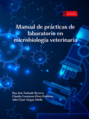 cover image of Manual de prácticas de laboratorio en microbiología veterinaria